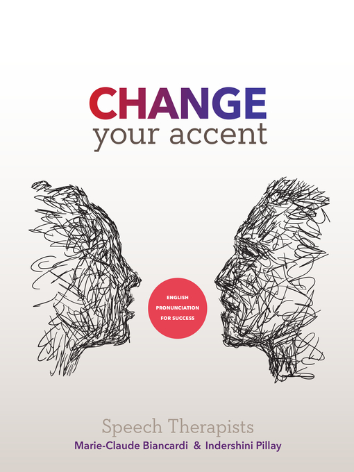 Title details for Change Your Accent by Marie-Claude Biancardi - Available